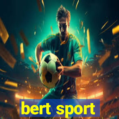 bert sport